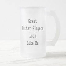 Great Guitar Players Look Like Me Mugs
