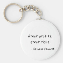 Great Profits, Great Risks Key Chain