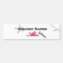 Greatest Rapper Alive Bumper Stickers