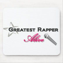 Greatest Rapper Alive Mouse Pads