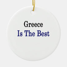 Greece Is The Best Christmas Ornaments