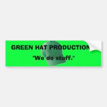 GREEN HAT PRODUCTIONS bumper sticker