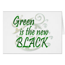 Green is the new BLACK Card