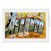 Greetings from Atlanta, GA! Card