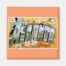 Greetings from Atlanta, GA! Fridge Magnets