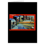 Greetings from Decatur Alabama Card