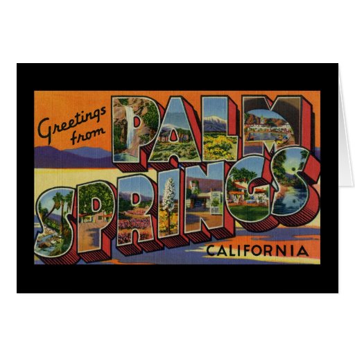Greetings from Palm Springs California Card