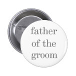 Grey Text Father of Groom Button