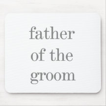 Grey Text Father of Groom Mouse Mats