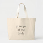 Grey Text Grandpa of Bride Bags