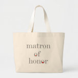 Grey Text Matron of Honour Canvas Bag