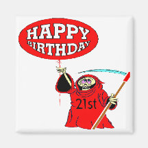 Grim Reaper 21st Birthday Gifts Magnets