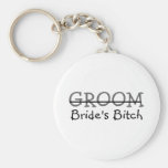 Groom Brides Bitch Key Chain
