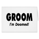 Groom Im Doomed Black Cards