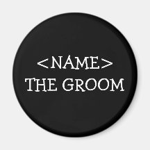 Groom Name Button Fridge Magnet