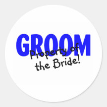 Groom Property Of The Bride Sticker