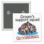 Groomsman Groom's Squad Button