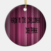 GROW IN THE CHALLENGE ORNAMENTS