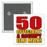 Grumpy 50th Birthday Humour Buttons