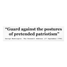 Guard Against the Postures of Pretended Patriotism Photograph