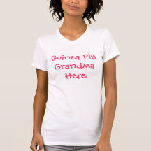 Guinea Pig Grandma Here Tee Shirts