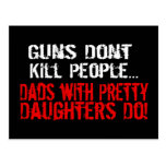 Guns Don't Kill People, Funny Dad/Daughter Post Cards