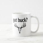 Gut Buck? Mug