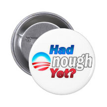 Had Enough Yet? Pinback Buttons
