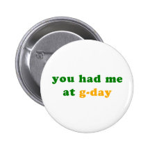 had me at g-day! pins