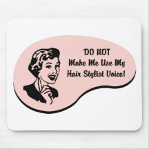 Hair Stylist Voice Mouse Pad