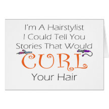 Hairstylist Curl Hair Greeting Cards