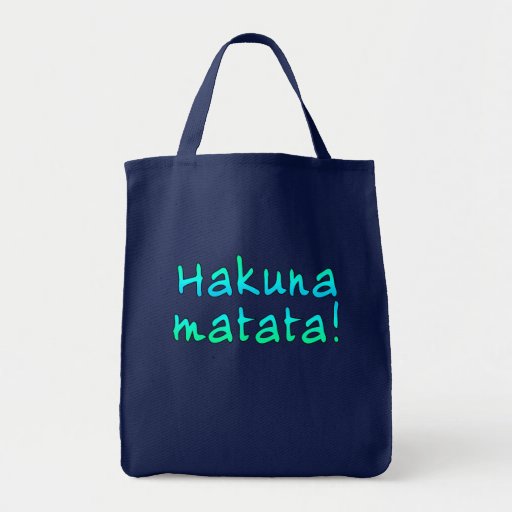 Hakuna Matata on T-shirts, Hoodies, Mugs Bags