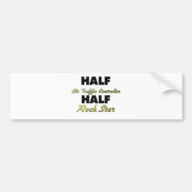 Half Air Traffic Controller Half Rock Star Bumper Stickers