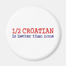 Half Croatian Fridge Magnets