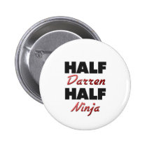 Half Darren Half Ninja buttons