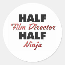 Half Film Director Half Ninja Round Stickers