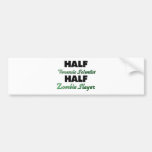 Half Forensic Scientist Half Zombie Slayer Bumper Stickers