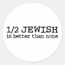 Half Jewish Round Sticker