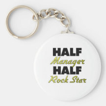 Half Manager Half Rock Star Key Chain