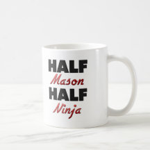 Half Mason Half Ninja Mugs
