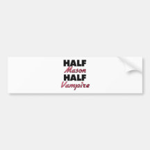 Half Mason Half Vampire Bumper Stickers