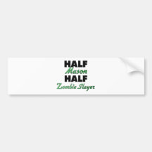 Half Mason Half Zombie Slayer Bumper Sticker