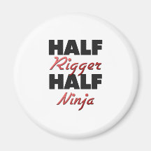 Half Rigger Half Ninja Fridge Magnets