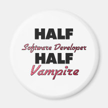 Half Software Developer Half Vampire Fridge Magnet