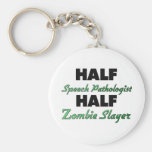 Half Speech Pathologist Half Zombie Slayer Key Chain