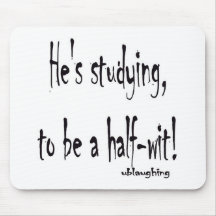 half-wit mouse pad