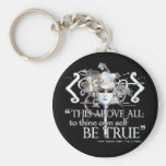 Hamlet "... own self be true ..." Quote Key Chains
