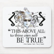 Hamlet "... own self be true ..." Quote Mousepads
