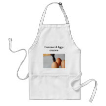 Hammer & Eggs anyone Aprons