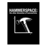 hammerspace: the other dimension of hammertime. postcard